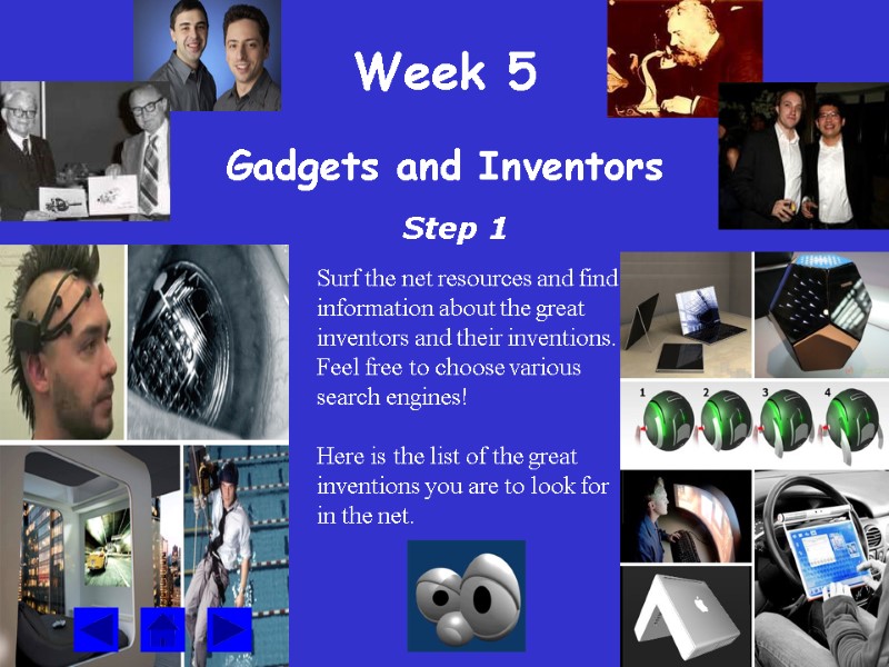 Week 5   Gadgets and Inventors   Step 1   